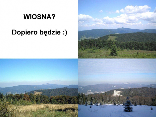 Gorce - widok z polany Adamówka na Mogielicę i Jasień w Beskidzie Wyspowym. 4, nie 3 jeszcze pory roku, wiosna wkrótce :) #góry #gorce #CzteryPoryRoku