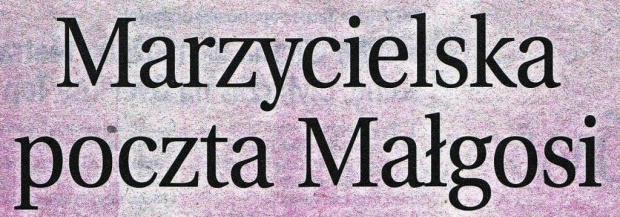 http://marzycielskapoczta.pl/malgosia-jablonska/ Małgosia czeka na kartkę od Ciebie :-D Możesz sprawić niepełnosprawnemu dziecku tyle radości!!!!!