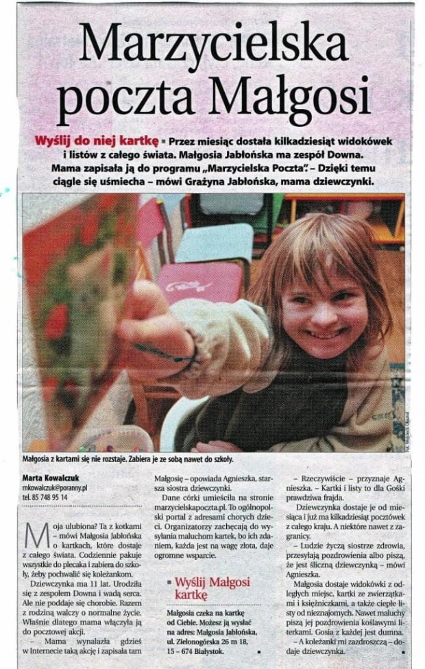 http://marzycielskapoczta.pl/malgosia-jablonska/ Małgosia czeka na kartkę od Ciebie :-D Możesz sprawić niepełnosprawnemu dziecku tyle radości!!!!!