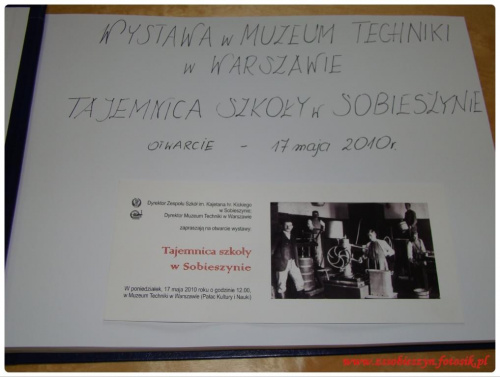 4 maja 2010 uczestniczyliśmy w uroczystym otwarciu wystawy "Tajemnica szkoły w Sobieszynie" w Muzeum Techniki w Warszawie #Sobieszyn #Brzozowa #MuzeumTechnikiWWarszawie #TajemnicaSzkołyWSobieszynie