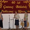 60-lecie Gminnej Biblioteki Publicznej w Kłoczewie #Kłoczew #GminnaBibliotekaPubliczna
